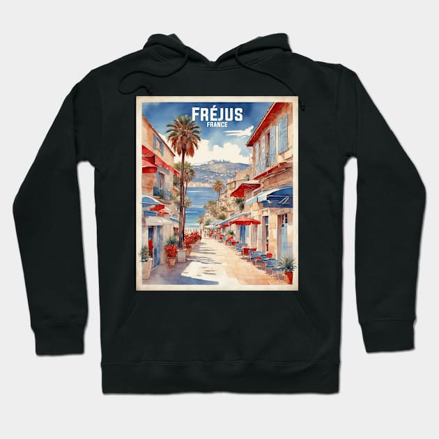 Frejus France Vintage Travel Poster Tourism Hoodie by TravelersGems